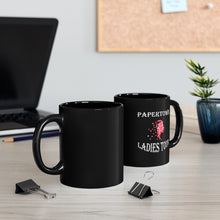 Load image into Gallery viewer, Hard 2 Hustle (Papertown Ladies) 11oz Black Mug